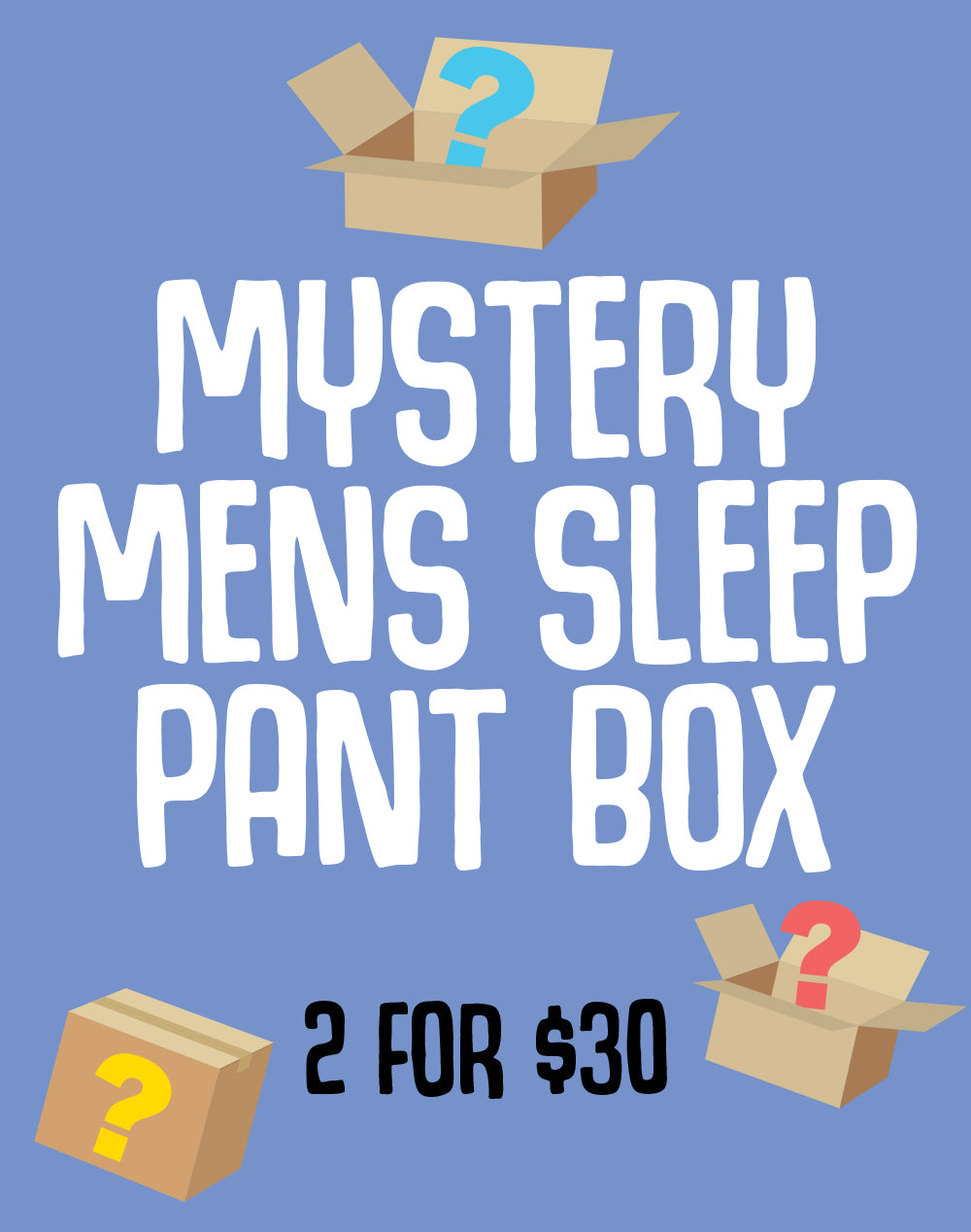 Mystery Men's Sleep Pant Box
