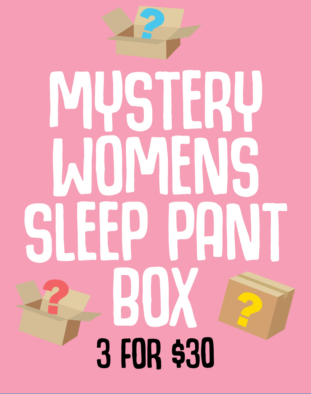 Mystery Women's Sleep Pant Box