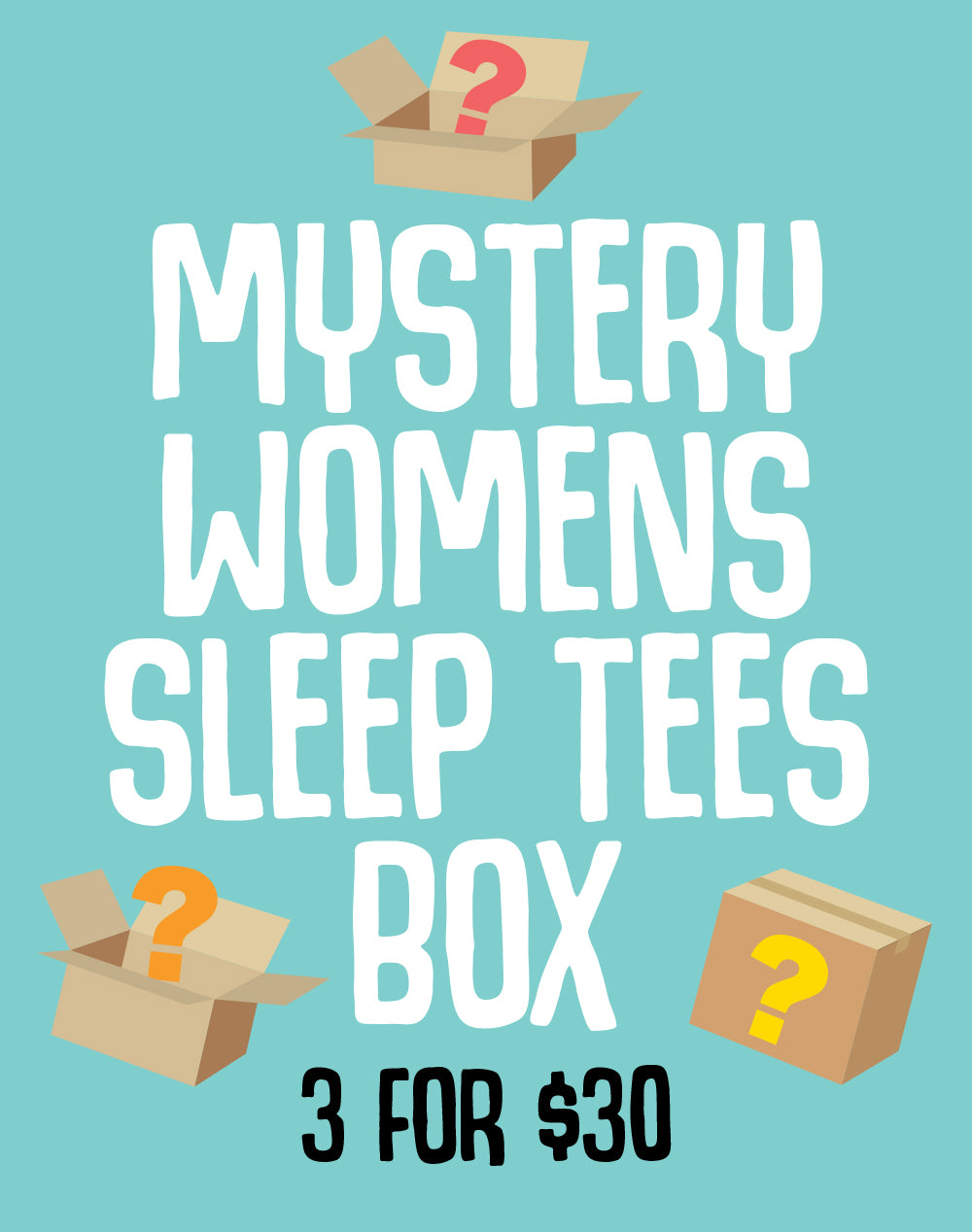 Mystery Women's Sleep Tees Box