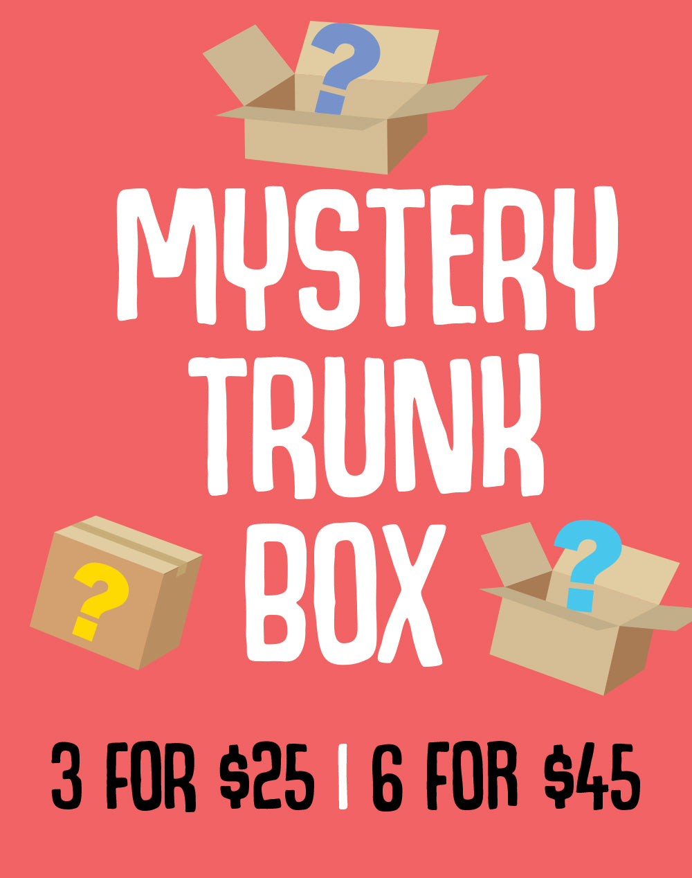 Mystery Trunk Box
