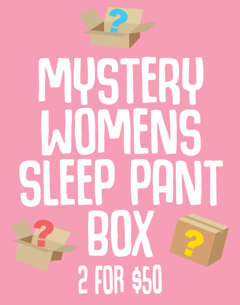 Mystery Women's Sleep Pant Box