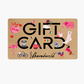 ONLINE GIFT CARD